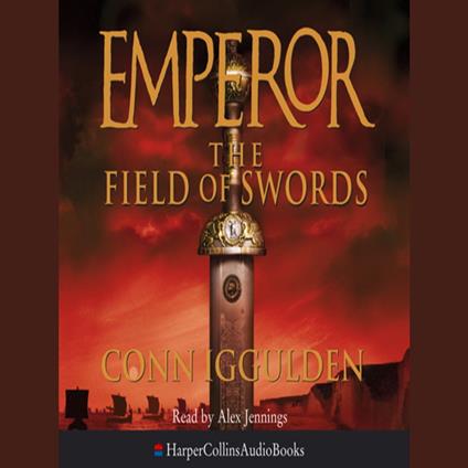 The Field of Swords (Emperor Series, Book 3)