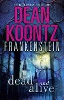 Dead and Alive - Dean Koontz - cover