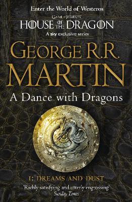 A Dance With Dragons: Part 1 Dreams and Dust - George R.R. Martin - cover