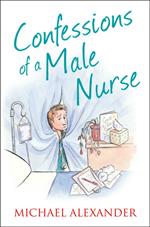 Confessions of a Male Nurse (The Confessions Series)