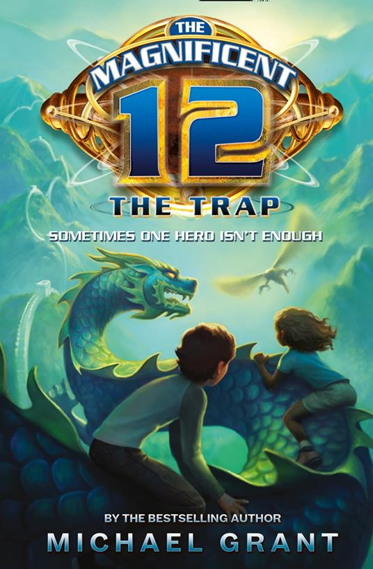 The Trap (The Magnificent 12, Book 2) - Michael Grant - ebook