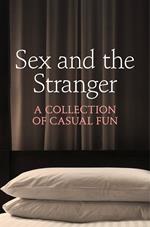 Sex and the Stranger