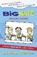 Big Nate Compilation 2: Here Goes Nothing - Lincoln Peirce - cover