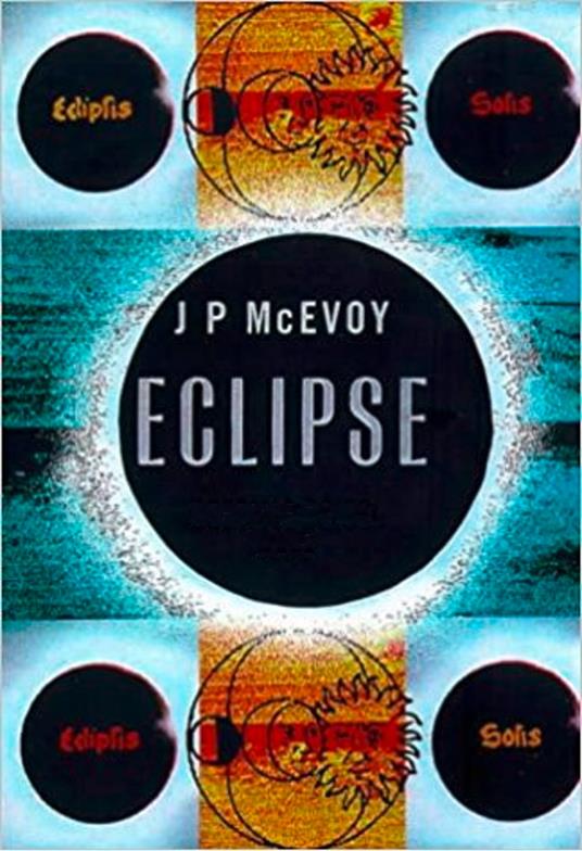 Eclipse: The science and history of nature's most spectacular phenomenon