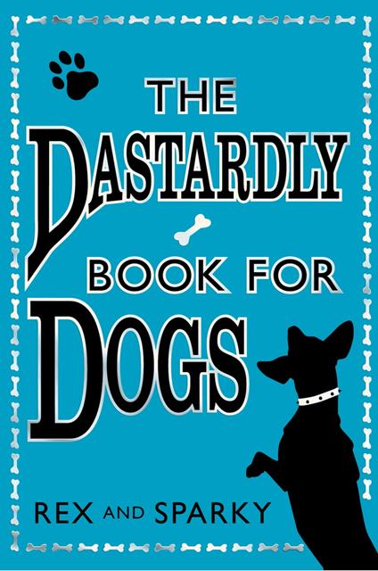 The Dastardly Book for Dogs