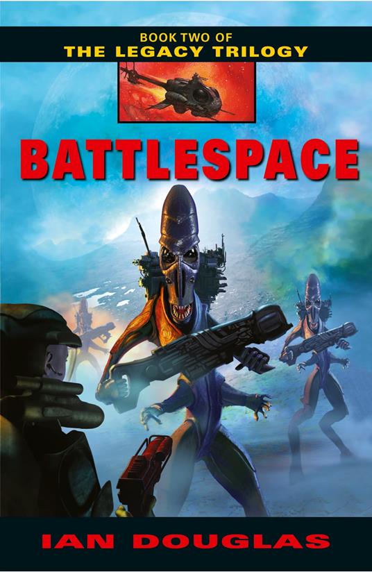 Battlespace (The Legacy Trilogy, Book 2)