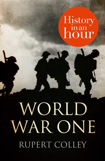 World War One: History in an Hour