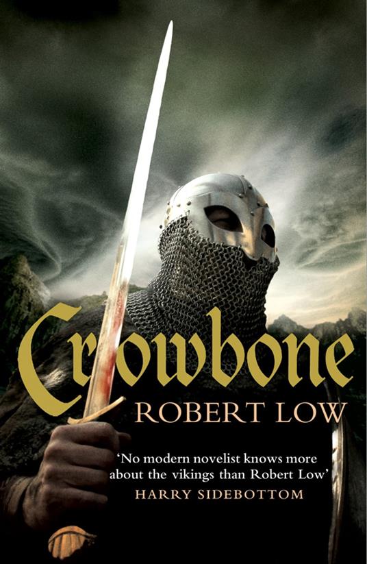 Crowbone (The Oathsworn Series, Book 5)