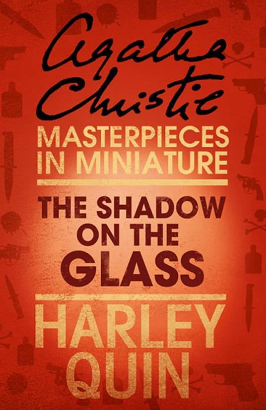 The Shadow on the Glass: An Agatha Christie Short Story