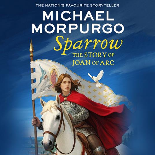 Sparrow: The Story of Joan of Arc