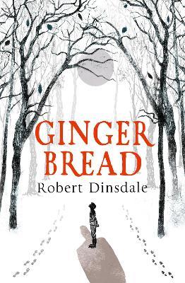 Gingerbread - Robert Dinsdale - cover