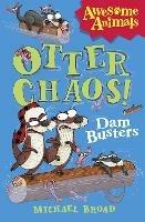 Otter Chaos - The Dam Busters - Michael Broad - cover