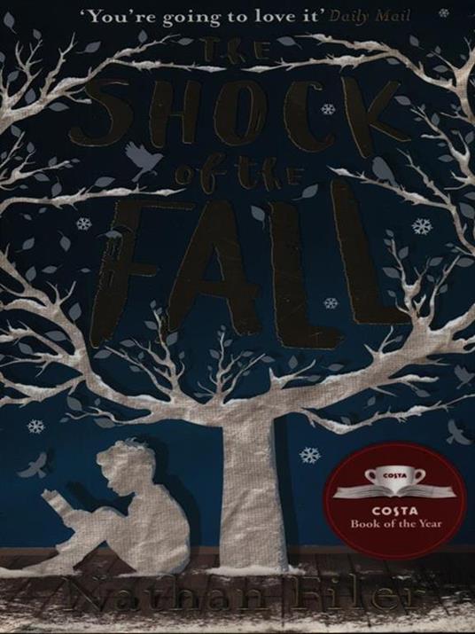 The Shock of the Fall - Nathan Filer - 5