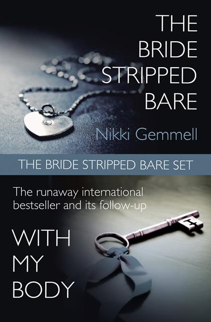 The Bride Stripped Bare Set: The Bride Stripped Bare / With My Body