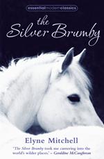 The Silver Brumby (Essential Modern Classics)