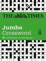 The Times 2 Jumbo Crossword Book 8: 60 Large General-Knowledge Crossword Puzzles - The Times Mind Games,Grimshaw - cover