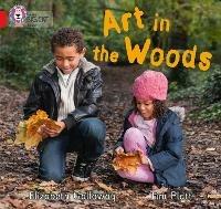 Art in the Woods: Band 02b/Red B - Elizabeth Galloway - cover