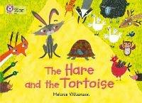 The Hare and the Tortoise: Band 03/Yellow - Melanie Williamson - cover