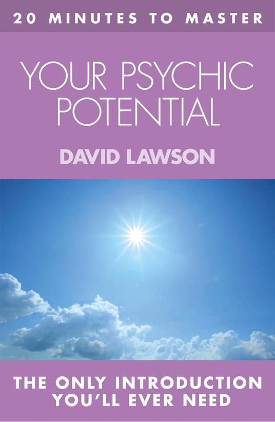 20 MINUTES TO MASTER … YOUR PSYCHIC POTENTIAL