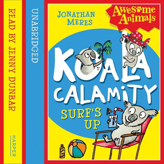 Koala Calamity - Surf’s Up! (Awesome Animals)