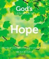 God’s Little Book of Hope: Words of Inspiration and Encouragement - Richard Daly - cover