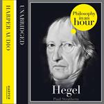 Hegel: Philosophy in an Hour