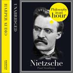 Nietzsche: Philosophy in an Hour