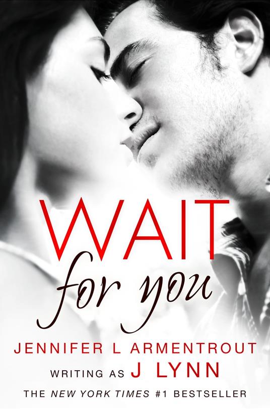 Wait for You (Wait For You, Book 1) - J. Lynn - ebook