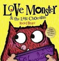 Love Monster and the Last Chocolate - Rachel Bright - cover