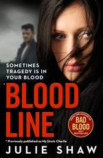 Blood Line: Sometimes Tragedy Is in Your Blood