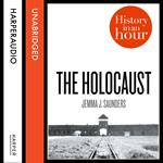 The Holocaust: History in an Hour