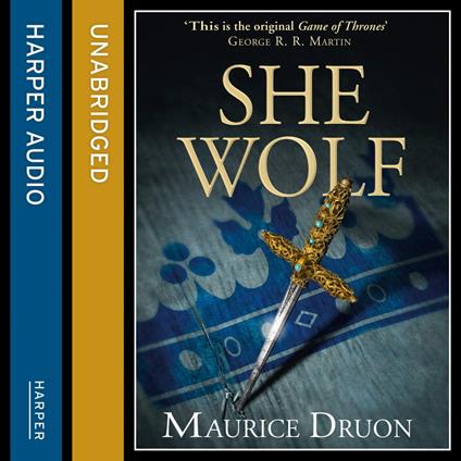 The She Wolf (The Accursed Kings, Book 5)