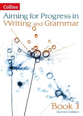 Progress in Writing and Grammar: Book 3 - Caroline Bentley-Davies,Robert Francis,Ian Kirby - cover