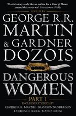 Dangerous Women Part 1