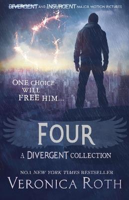 Four: A Divergent Collection - Veronica Roth - cover