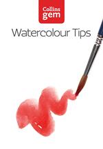 Watercolour Tips (Collins Gem)