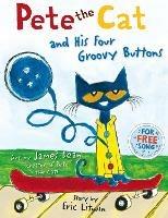 Pete the Cat and his Four Groovy Buttons - Eric Litwin - cover