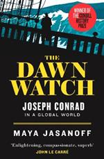 The Dawn Watch: Joseph Conrad in a Global World