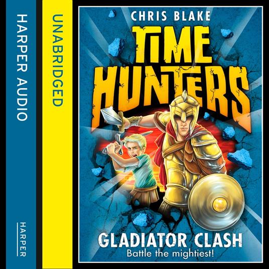 Gladiator Clash (Time Hunters, Book 1)
