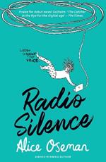 Radio Silence: Tiktok Made Me Buy it! from the Ya Prize Winning Author and Creator of Netflix Series Heartstopper