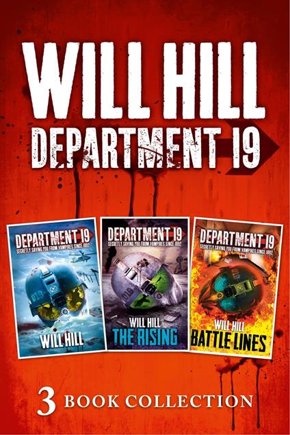 Department 19 - 3 Book Collection (Department 19, The Rising, Battle Lines) (Department 19) - Hill Will - ebook