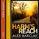 Harm’s Reach