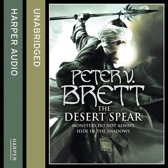 The Desert Spear: Book Two of the Sunday Times bestselling Demon Cycle epic fantasy series (The Demon Cycle, Book 2)