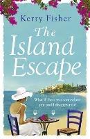 The Island Escape - Kerry Fisher - cover