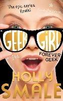 Forever Geek - Holly Smale - cover