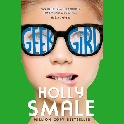 Geek Girl: Now a major Netflix series (Geek Girl, Book 1)