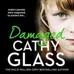 Damaged: The Heartbreaking True Story of a Forgotten Child