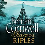 Sharpe’s Rifles: The French Invasion of Galicia, January 1809 (The Sharpe Series, Book 6)