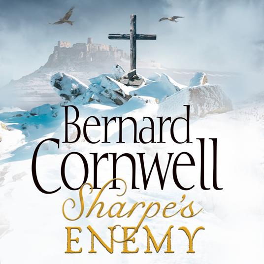Sharpe’s Enemy: The Defence of Portugal, Christmas 1812 (The Sharpe Series, Book 16)