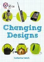 Changing Designs: Band 10/White - Catherine Veitch - cover